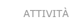 ATTIVITÀ